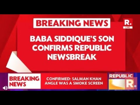 Breaking News: Baba Siddique's Son Confirms Republic NewsBreak | SRA Project | Republic TV