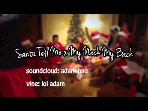 Adam Oh - Santa Tell Me x My Neck My Back (Mashup) | TikTok: @adamohmusic 🎅🏽