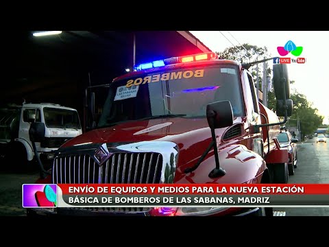 Envío de equipos y medios para la nueva estación básica de bomberos de Las Sabanas, Madriz
