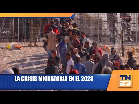 La Crisis Migratoria en el 2023