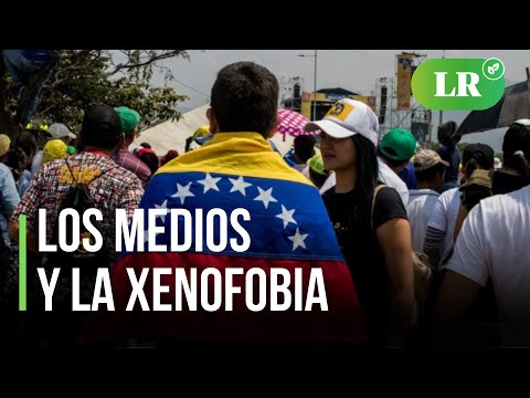 Los medios y la xenofobia | República Sostenible
