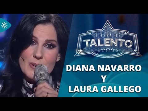 Tierra de talento | Programa 10 | Diana Navarro y Laura Gallego