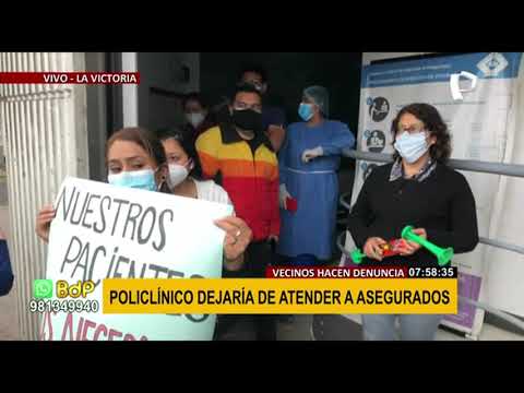 Vecinos protestan por posible cierre de policlínico en La Victoria