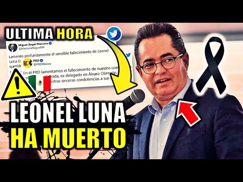 Murió Leonel Luna exdelegado en Álvaro Obregón ¿Qué pasó | Causa de Muerte | Noticia Mexico 2021