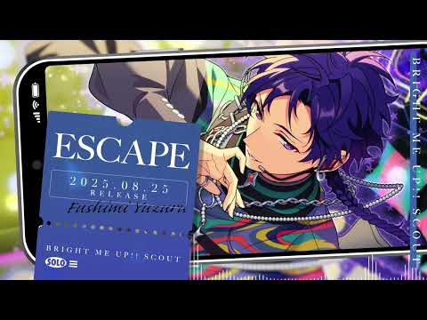 伏見 弓弦 ソロ楽曲『ESCAPE』試聴動画 | あんさんぶるスターズ！！Bright me up!!