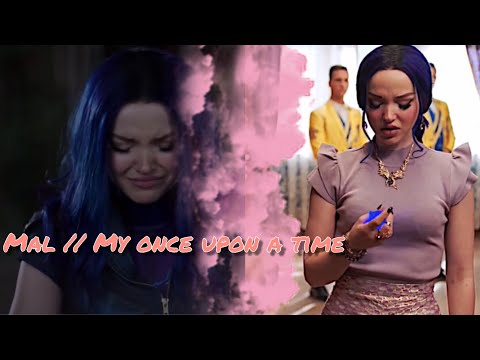 Mal - her whole story (DESCENDANTS 1-3) // My once upon a time