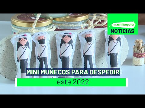 Mini muñecos para despedir este 2022 - Teleantioquia Noticias