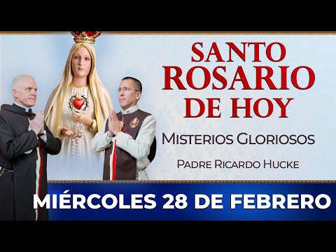 Santo Rosario de Hoy | Miércoles 28 de Febrero - Misterios Gloriosos  #rosario #santorosario