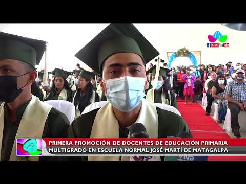 Primera promoción de docentes de educación primaria multigrados en Escuela Normal de Matagalpa