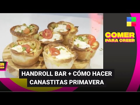 Handroll bar + Receta de canastitas primavera #ComerParaCreer | Programa completo (05/12/23)
