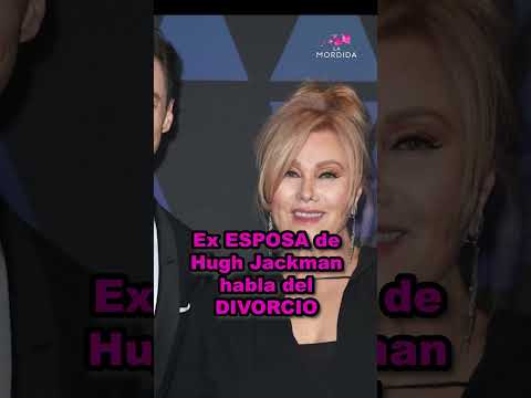 EX ESPOSA DE HUGH JACKMAN HABLA  TRAS SU DIVORCIO DEL ACTOR #hughjackman #shorts #divorce