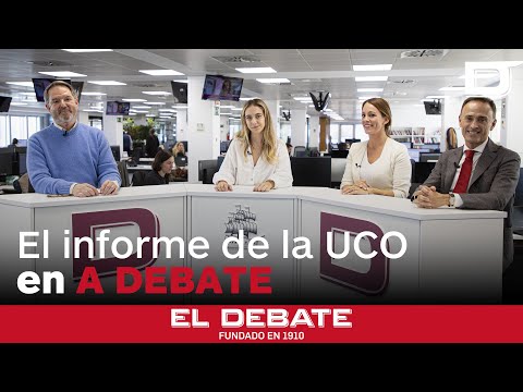 El informe de la UCO que señala directamente a Pedro Sánchez, 'A Debate'