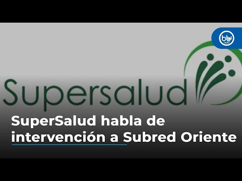 SuperSalud dice que no se presentó un plan estructurado para evitar intervención de Subred Oriente