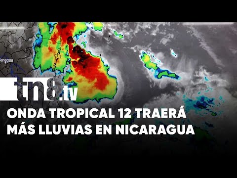 Ojo: A mediados de semana entra la Onda Tropical 12 a Nicaragua