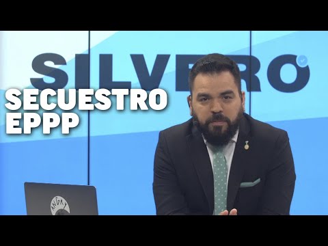 #Silvero -  habla de secuestros, préstamos y EPP.