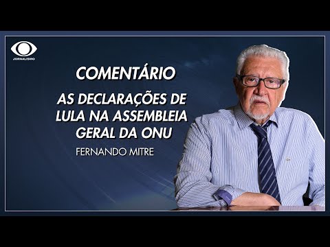 Mitre: as declarações de Lula na Assembleia-Geral da ONU