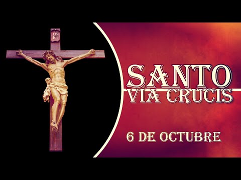 Vía Crucis, 6 de octubre