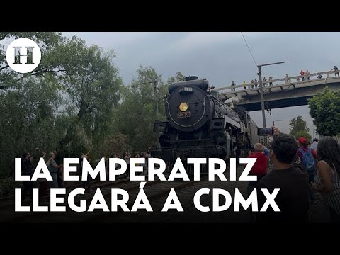 Locomotora Emperatriz llega a la Ciudad de México ¿En dónde podrás verla de forma segura?