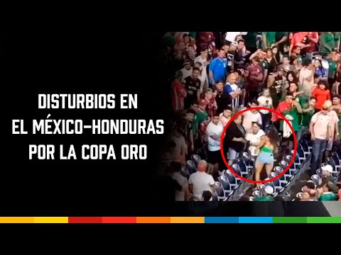 Disturbios en el México-Honduras por la Copa Oro