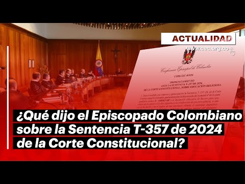 Pronunciamiento de los obispos frente a la Sentencia T-357 de 2024 sobre educación religiosa escolar