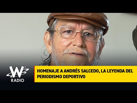 Homenaje a Andrés Salcedo, la leyenda del periodismo deportivo