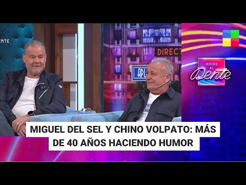 Miguel del Sel y Chino Volpato: 40 años haciendo humor - #NocheAlDente | Programa completo (9/04/24)