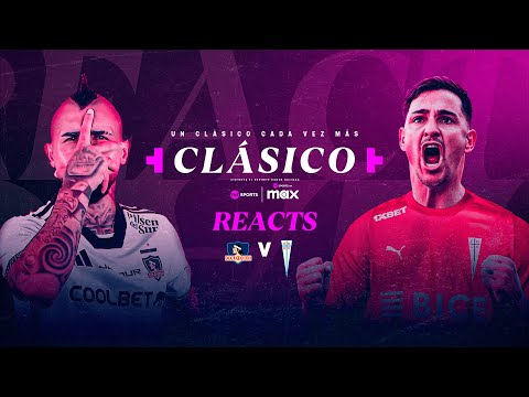 EN VIVO: Colo Colo vs Universidad Católica | El Clásico 186 - TNT Sports Reacts