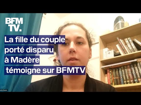 Couple de Français disparu à Madère: l'une de leurs filles témoigne sur BFMTV