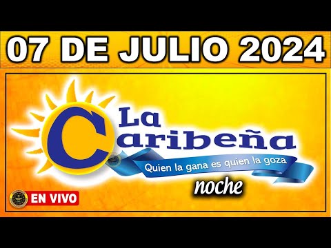 Resultado CARIBEÑA NOCHE DOMINGO  07 de JULIO del 2024 #Chance #Caribeña