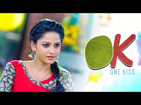 OK (One Kiss) Telugu Love Short Film