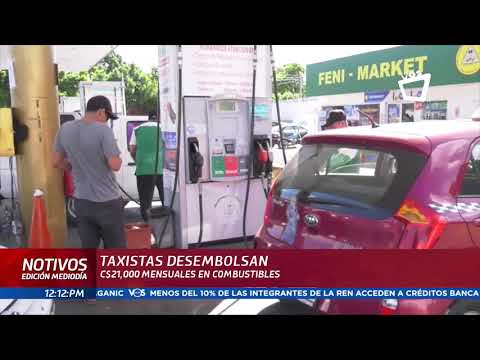 Taxistas desembolsan hasta C$24,000 mensuales en combustibles