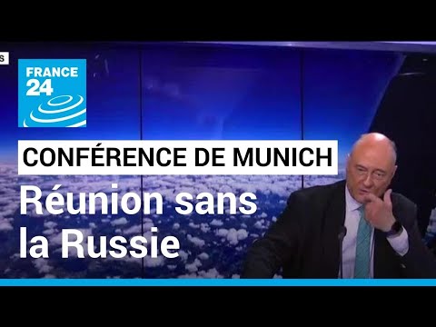 Allemagne : à Munich, réunion sur la sécurité mondiale sans la Russie • FRANCE 24