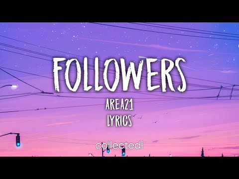 AREA21 - Followers (Lyrics)