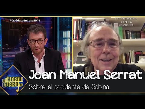 Serrat cuenta cómo vivió el accidente de Joaquín Sabina - El Hormiguero 3.0