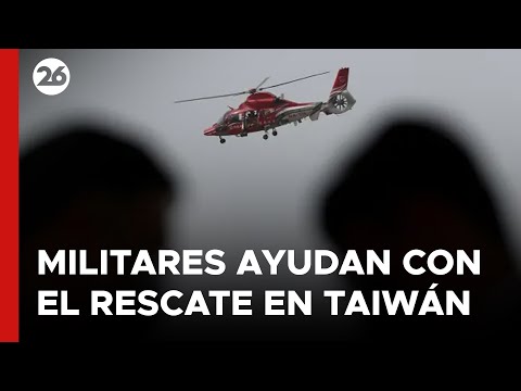 TAIWÁN | Militares viajan a la zona más afectada por el terremoto para labores de búsqueda y rescate