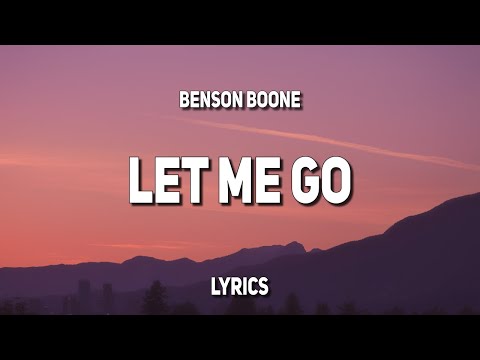 Benson Boone - Let Me Go (Lyrics)