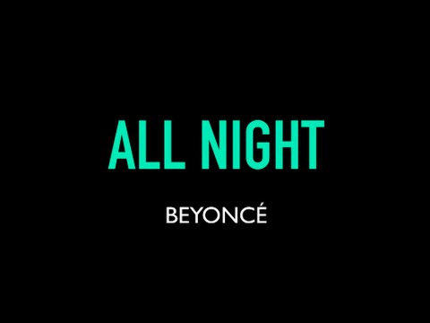 Beyonce   All Night Karaoke Instrumental Lyrics On Screen