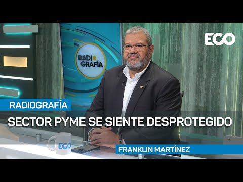 UNPYME: Empresas están arruinadas - Entrevista a Franklin Martínez | #RadioGrafía