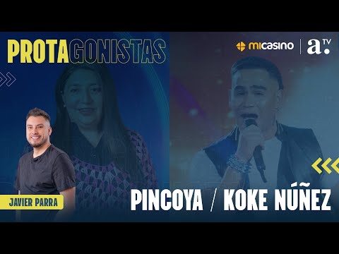 Protagonistas - Pincoya, ex participante Gran hermano - Koke Núñez, cantante - Fecha 26/04/2024