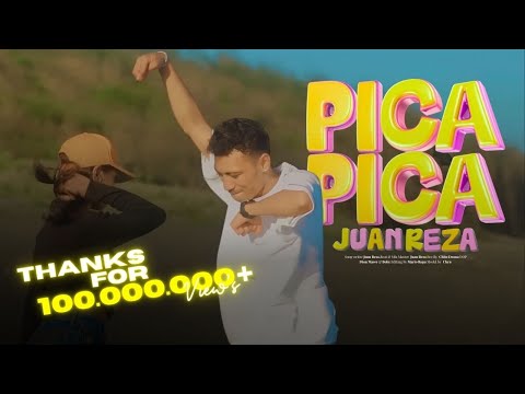 PICA PICA - Juan Reza (Official Music Video)