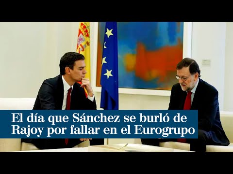 El día que Pedro Sánchez se burló de Mariano Rajoy por fallar en el Eurogrupo