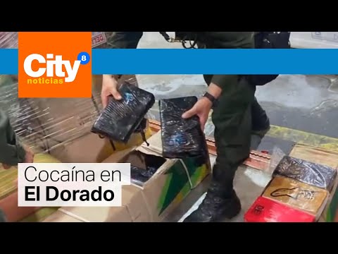 Autoridades incautaron gran cargamento de cocaína en el aeropuerto El Dorado | CityTv