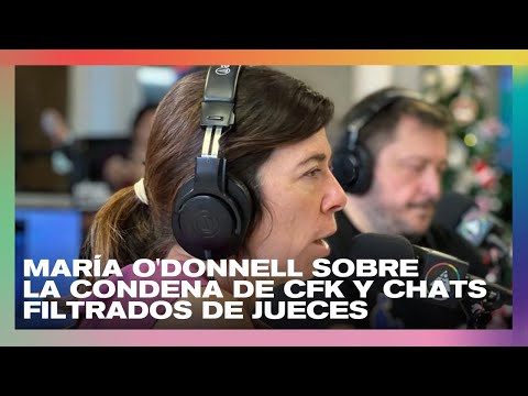 María O'Donnell sobre los chats filtrados de jueces y la condena a CFK en #Perros2022
