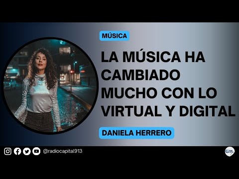 Daniela Herrero: Yo no suelo escuchar lo que está de moda en mi casa