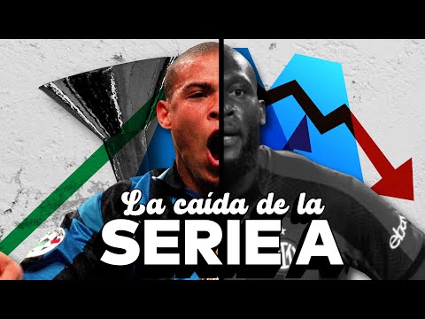 ¿Por qué TODOS olvidaron al FÚTBOL ITALIANO? | LA CAÍDA DE LA SERIE A