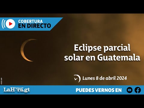 Retransmisión: Eclipse parcial solar en Guatemala