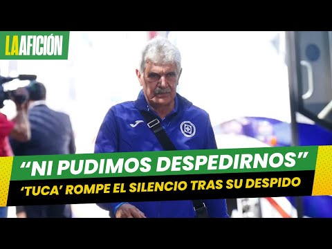 'Tuca' Ferretti habla sobre su drástica salida de Cruz Azul