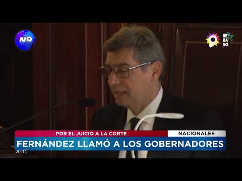 Fernández llamó a los gobernadores por el juicio a la Corte - NOTICIERO 9