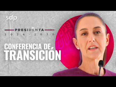 CONFERENCIA  en vivo de la VIRTUAL PRESIDENTA ELECTA, CLAUDIA SHEINBAUM I Miércoles 21 agosto 2024