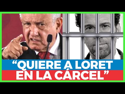 AMLO busca VENGANZA: quiere a LORET o a BROZO en la CÁRCEL antes de que ACABE su SEXENIO